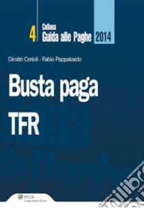 Busta Paga Tfr. E-book. Formato PDF ebook di Dimitri Cerioli