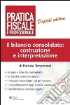 Il bilancio consolidato: costruzione e interpretazione. E-book. Formato PDF ebook di Patrizia Tettamanzi
