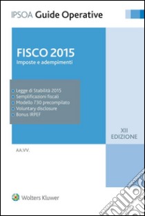 Fisco 2015Imposte e adempimenti. E-book. Formato EPUB ebook di AA. VV.