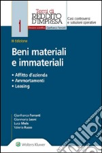 Beni materiali e immaterialiAffitto d'azienda, ammortamenti, leasing. E-book. Formato EPUB ebook