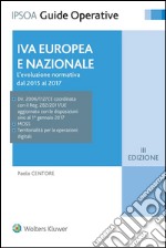 IVA Europea e NazionaleL'evoluzione normativa dal 2015 al 2017. E-book. Formato EPUB ebook