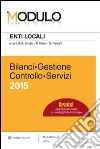 Modulo Enti locali Bilanci - Gestione - Controllo - Servizi. E-book. Formato EPUB ebook