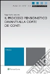 Il processo pensionistico davanti alla Corte dei conti. E-book. Formato EPUB ebook di Sergio Aprile