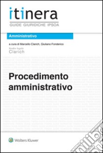 Procedimento amministrativo. E-book. Formato EPUB ebook di Clarich Marcello