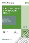 Manuale del praticante Consulente del lavoro - Diritto del Lavoro e Legislazione sociale. E-book. Formato EPUB ebook di ANCL Associazione Nazionale Consulenti del Lavoro