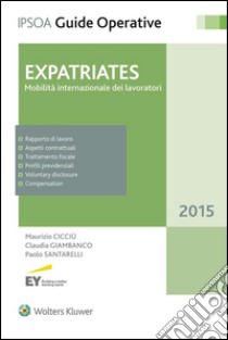 ExpatriatesMobilità internazionale dei lavoratori. E-book. Formato EPUB ebook di Maurizio Cicciù