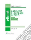 Assumere e lavorare in EXPO. E-book. Formato PDF ebook