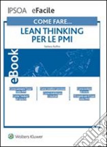 Come fare... Lean thinking per le PMI. E-book. Formato PDF ebook di Stefano Ruffini