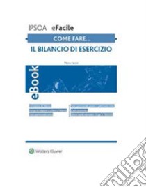 Come fare... Il bilancio di esercizio. E-book. Formato PDF ebook di Marco Fazzini