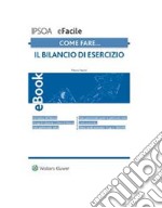 Come fare... Il bilancio di esercizio. E-book. Formato PDF ebook