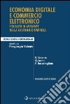 Economia digitale e commercio elettronico. Fiscalità in internet nella gestione d'impresa. E-book. Formato EPUB ebook
