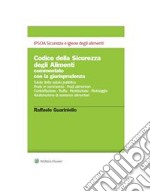 Codice della sicurezza degli alimenti commentato con la giurisprudenza. E-book. Formato PDF ebook