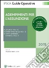 Adempimenti per l'assunzioneGuida operativa per il direttore del personale. E-book. Formato EPUB ebook