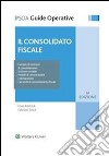 Il consolidato fiscale. E-book. Formato PDF ebook di Enzo Rocca