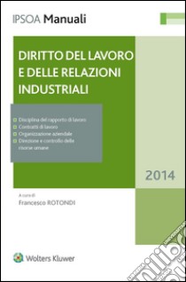 Diritto del lavoro e delle relazioni industriali. E-book. Formato EPUB ebook di Francesco Rotondi