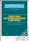 Tributi locali Implicazioni civilistiche e concorsuali. E-book. Formato PDF ebook di Antonio Chiarello e Maria Suppa