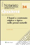 I legati a contenuto atipico e tipico nella prassi notarile. E-book. Formato EPUB ebook