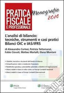 L’analisi di bilancio: tecniche, strumenti e casi pratici. Bilanci OIC e IAS/IFRS. E-book. Formato PDF ebook di AA. VV.