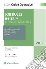 Jobs Rules in ItalyLabour law and industrial relations. E-book. Formato EPUB ebook