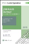 Jobs Rules in ItalyLabour law and industrial relations. E-book. Formato EPUB ebook di Francesco Rotondi