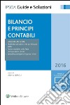 Bilancio e principi contabili 2016. E-book. Formato EPUB ebook di Alberto Quagli