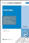 Immobili 2016. E-book. Formato EPUB ebook di Angelo Busani