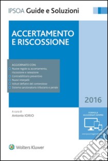 Accertamento e riscossione. E-book. Formato EPUB ebook di Antonio Iorio