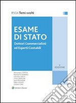 Esame di Stato - Dottori Commercialisti ed Esperti Contabili. E-book. Formato PDF ebook