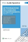 Determinazione dell'assegno di mantenimento: Separazione e divorzio. E-book. Formato EPUB ebook di Roberto Bianchi