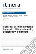 Contratti di finanziamento bancario, di investimento, assicurativi e derivati - II ed.. E-book. Formato EPUB ebook