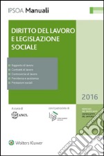 Manuale del praticante Consulente del lavoro - Diritto del Lavoro e Legislazione sociale. E-book. Formato EPUB ebook