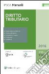 Manuale del Praticante Consulente del Lavoro - Diritto tributario. E-book. Formato EPUB ebook di ANCL Associazione Nazionale Consulenti del Lavoro 