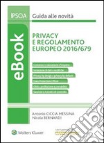 Privacy e regolamento europeo 2016/679. E-book. Formato PDF ebook