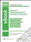 Privacy e regolamento europeo 2016/679. E-book. Formato PDF ebook