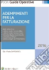 Adempimenti per la fatturazione. E-book. Formato EPUB ebook di Gian Mario Camisasca