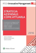 Strategia aziendale: come attuarla. E-book. Formato EPUB ebook