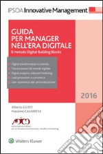 Guida per Manager nell'era digitaleIl metodo Digital Building Blocks. E-book. Formato EPUB ebook