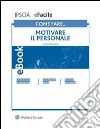 Come fare… Motivare il personale. E-book. Formato PDF ebook
