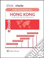 Fare business in…Hong Kong. E-book. Formato PDF ebook