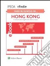 Fare business in…Hong Kong. E-book. Formato PDF ebook