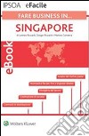 Fare business in…Singapore. E-book. Formato PDF ebook