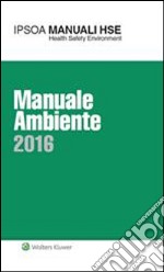 Manuale ambiente 2016. E-book. Formato PDF