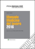 Manuale medicina del lavoro 2016. E-book. Formato PDF ebook