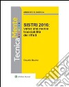 SISTRI 2016: verso una nuova tracciabilità dei rifiuti. E-book. Formato PDF ebook di Claudio Bovino