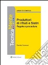 Produttori di rifiuti e SISTRI. Tracciabilità, regole, procedure, prassi. E-book. Formato PDF ebook