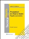 Produttori di rifiuti e SISTRI. Tracciabilità, regole, procedure, prassi. E-book. Formato PDF ebook di Daniele Carissimi