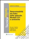 Responsabilità da reato delle aziende. Modelli 231 e ambiente. E-book. Formato PDF ebook di Giovanni catellani