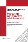 Orientamenti dell'osservatorio sul diritto societario. E-book. Formato EPUB ebook