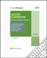 Illeciti e sanzioniIl diritto sanzionatorio del lavoro. E-book. Formato PDF