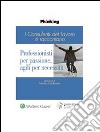 Professionisti per passione, agili per necessità. E-book. Formato PDF ebook di Consiglio Nazionale Ordine Consulenti del Lavoro